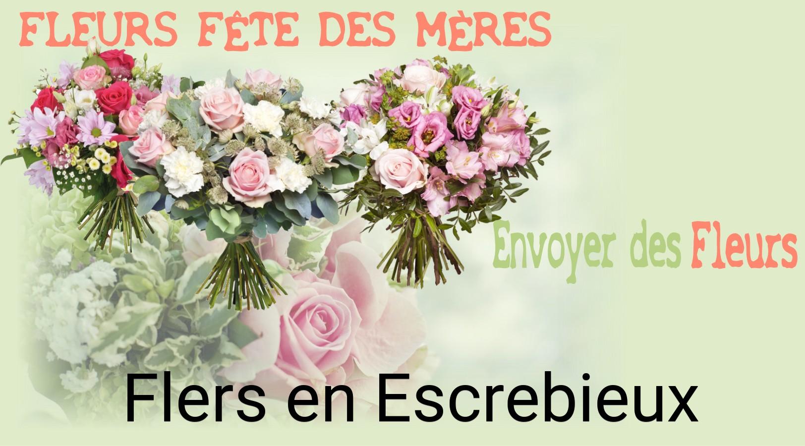 Bouquet de Fête des Mères livré à Flers-en-Escrebieux